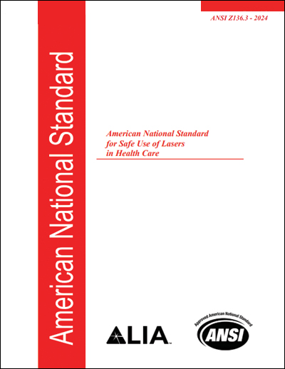 ANSI Z136.3-2024 &quot;Safe Use of Lasers in Health Care&quot;